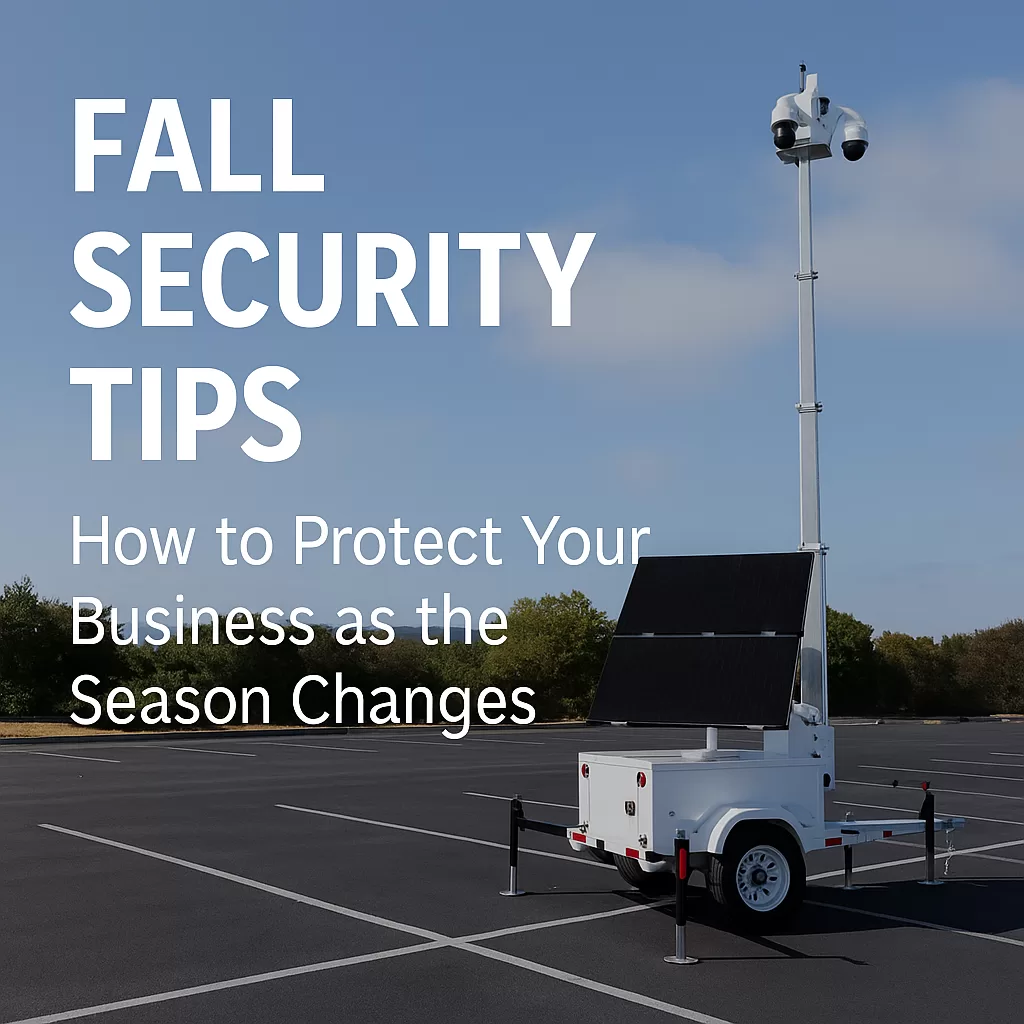 Fall security tips for Bay Area businesses with a mobile surveillance tower and autumn leaves